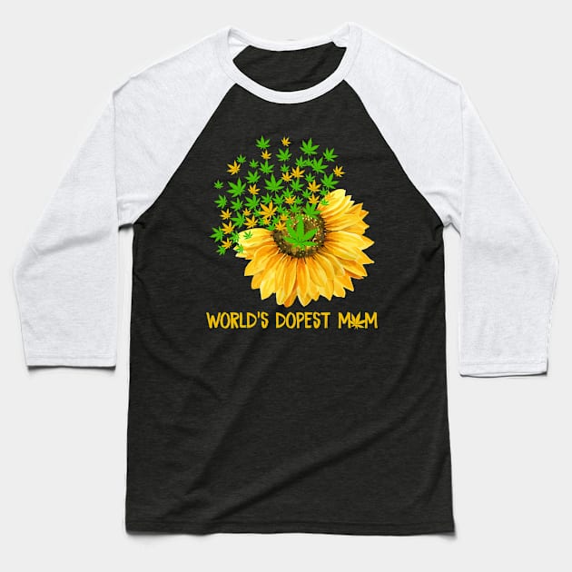 Mom Shirt World's Dopest Mom Sunflower Weed Funny Mom Baseball T-Shirt by Nikkyta